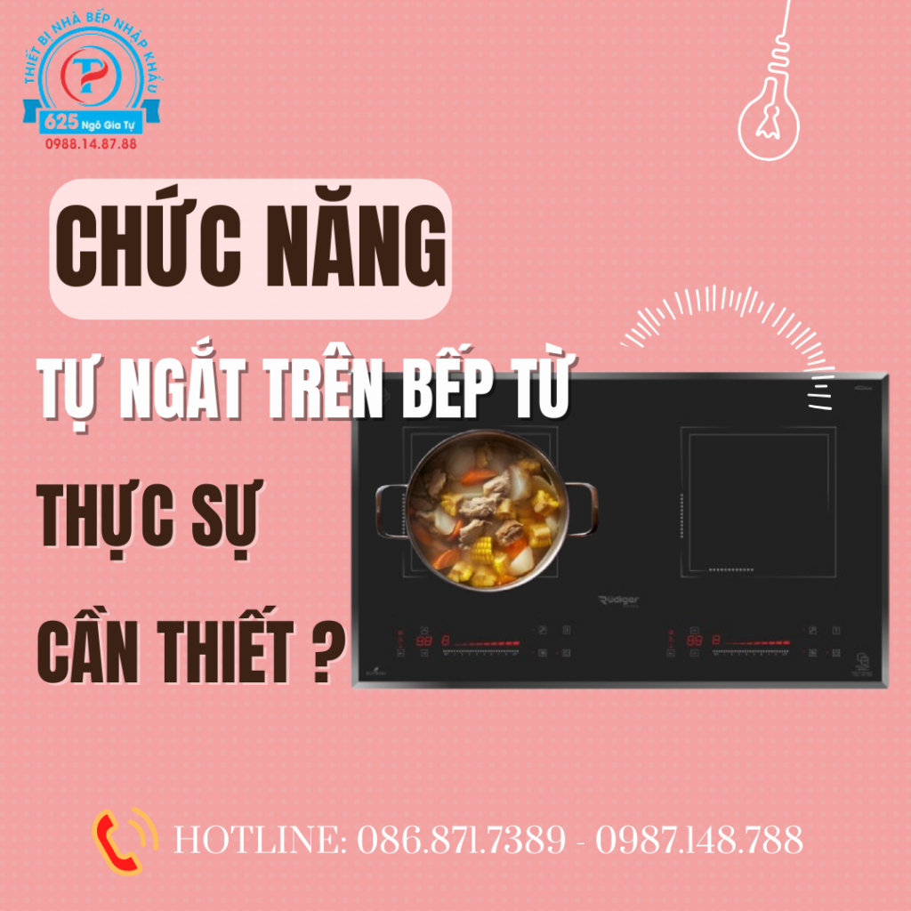 chức năng tự ngắt trên bếp từ