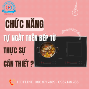 chức năng tự ngắt trên bếp từ