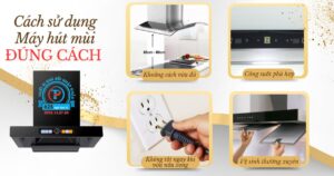 Sử dụng máy hút mùi đúng cách